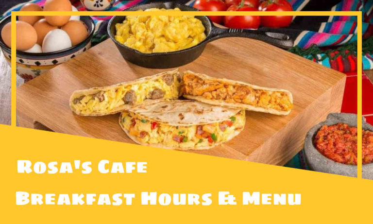 Rosas Breakfast Hours, Menu, Prices, & Best Dishes